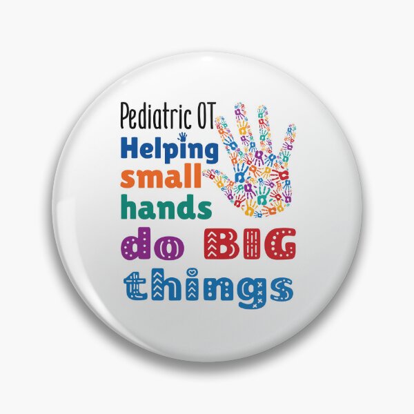 Item preview, Pediatric OT Helping Small Hands Do Big Things Occupational Therapist designed and sold by jaygo.