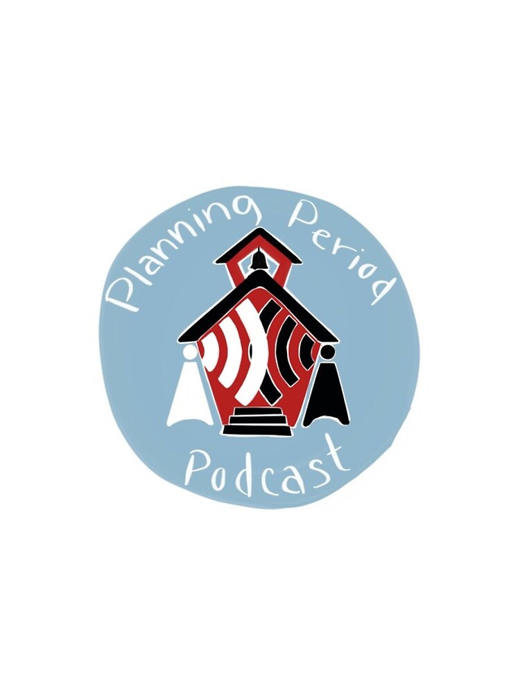 Planning Period Podcast by BradShreffler