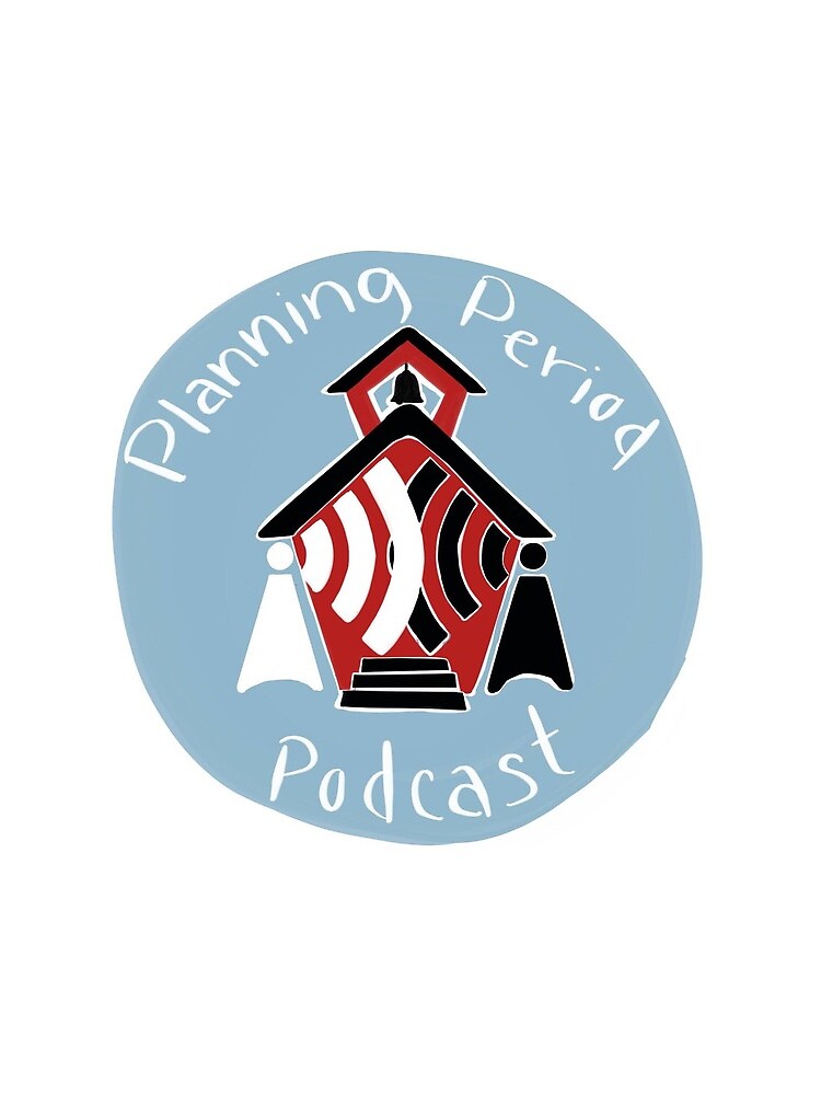 Planning Period Podcast by BradShreffler