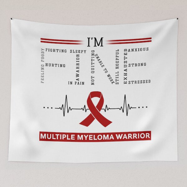 Item preview, I'm Fine Multiple Myeloma Warrior Support Multiple Myeloma Awareness Gifts designed and sold by rechardtee.