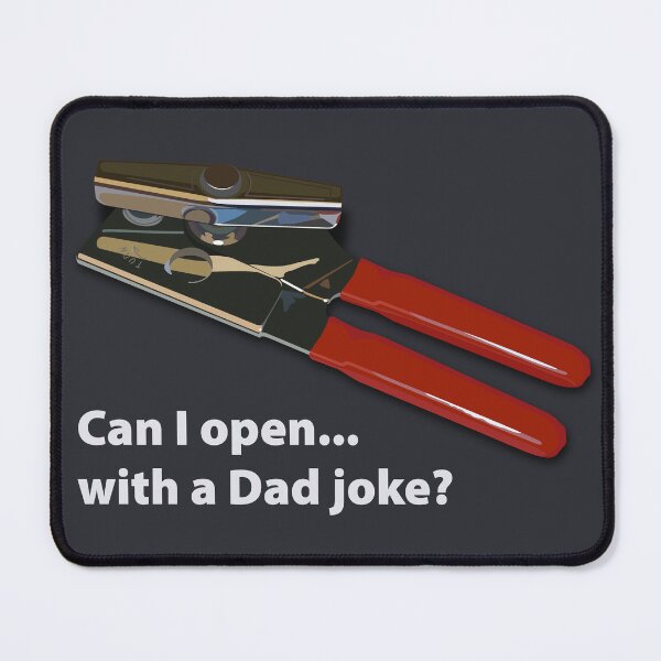 Item preview, Can I Open Dad Joke Dark designed and sold by HeroShopFamily.
