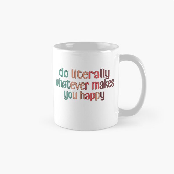 Item preview,  do literally whatever makes you happy designed and sold by retro10.