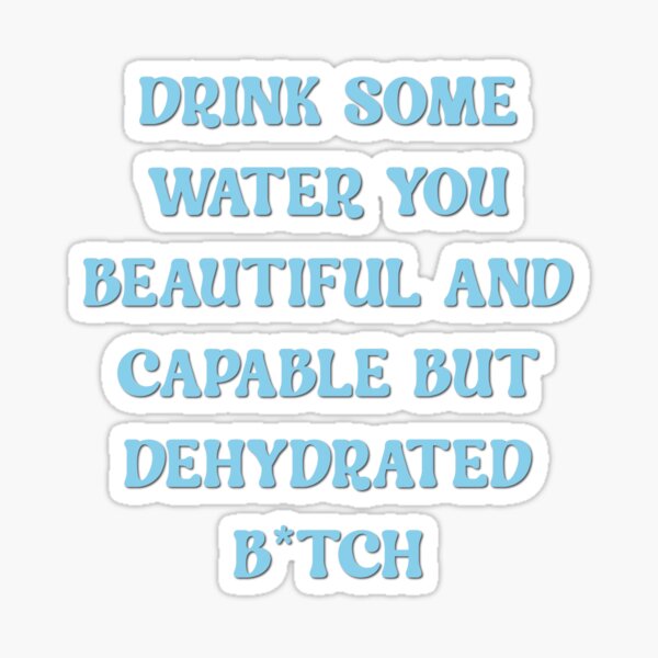 Stay Hydrated Bitch - Personalized Water Tracker Bottle - Birthday Gif –  Macorner