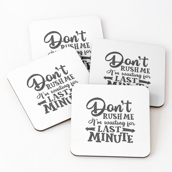 Item preview, Funny Shirt, Don't Rush Me I'm Waiting For The Last Minute Shirt, Shirt, I'm Not Lazy Shirt, Sarcasm Shirts. Gift For Men designed and sold by RedArtsDesign.