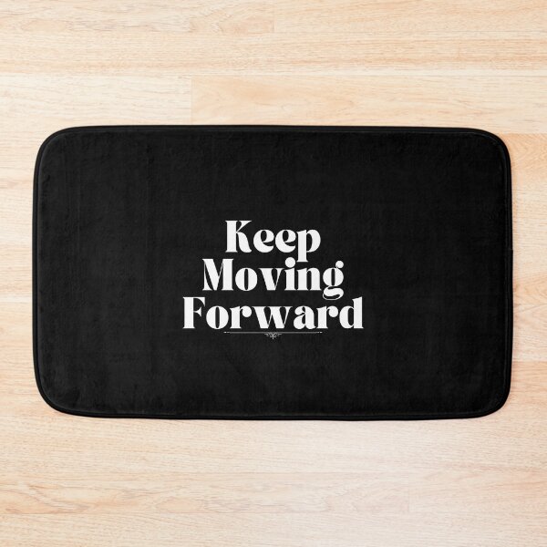 Item preview, Keep Moving Forward designed and sold by Marvett-World.