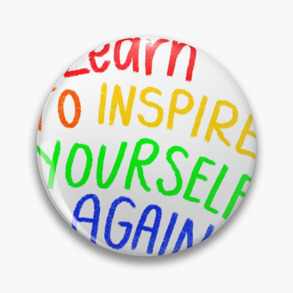 Item preview, Learn To Inspire Yourself Again designed and sold by madebylili.