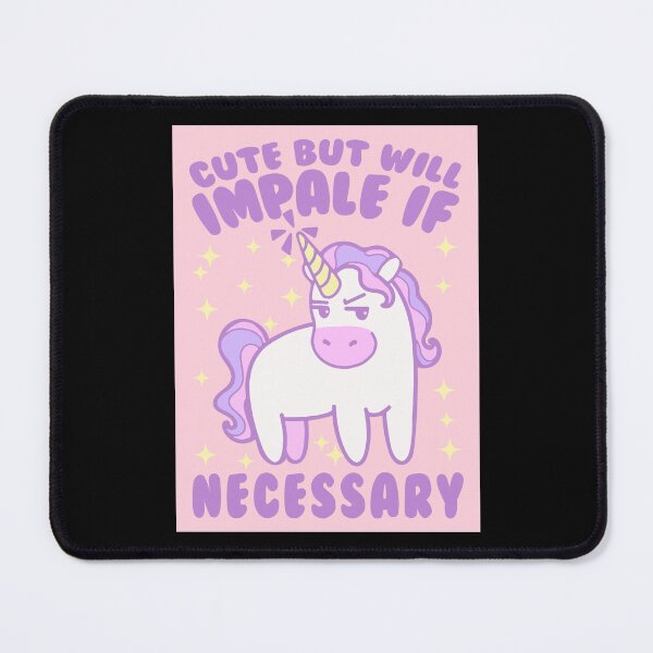Item preview, Cute But Will Impale If Necessary Cute Unicorn designed and sold by flairzieskem.