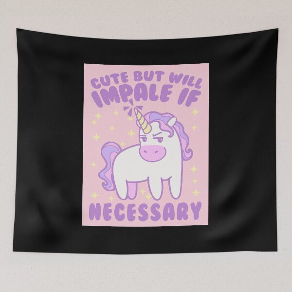Item preview, Cute But Will Impale If Necessary Cute Unicorn designed and sold by flairzieskem.