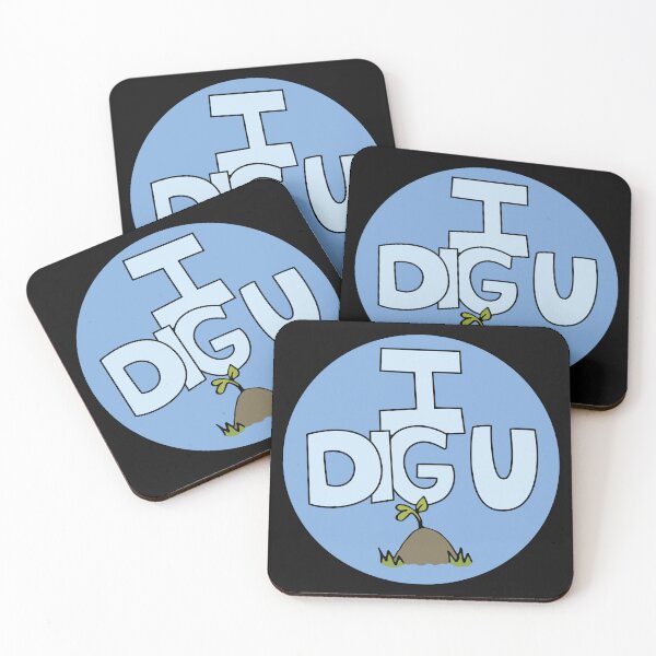 Item preview, I DIG U illustrated funny dirt lover badge designed and sold by AngelDawnDesign.