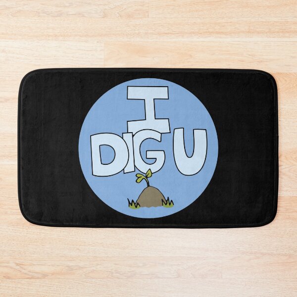 Item preview, I DIG U illustrated funny dirt lover badge designed and sold by AngelDawnDesign.