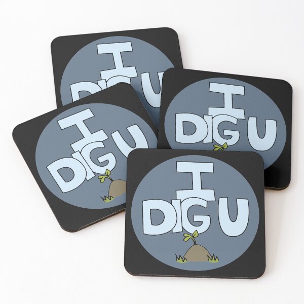 Item preview, I DIG U illustrated funny dirt lover badge designed and sold by AngelDawnDesign.