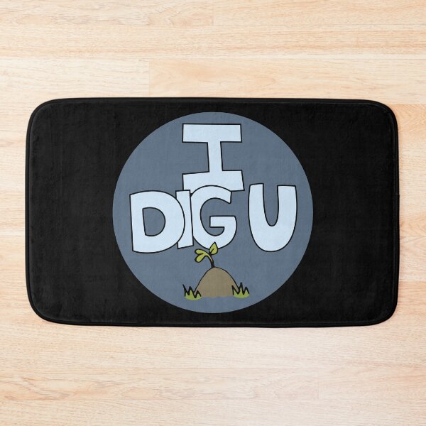 Item preview, I DIG U illustrated funny dirt lover badge designed and sold by AngelDawnDesign.