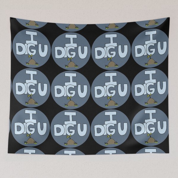 Item preview, I DIG U illustrated funny dirt lover badge designed and sold by AngelDawnDesign.