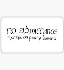 Kein Zutritt außer Partygeschäft Sticker