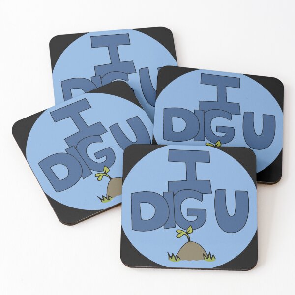 Item preview, I DIG U illustrated funny dirt lover badge designed and sold by AngelDawnDesign.