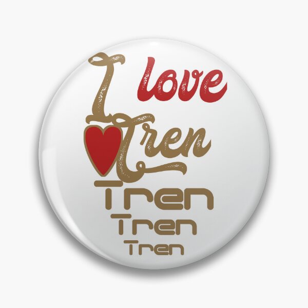 Item preview, I love tren, I heart tren,  designed and sold by Chakilogy.