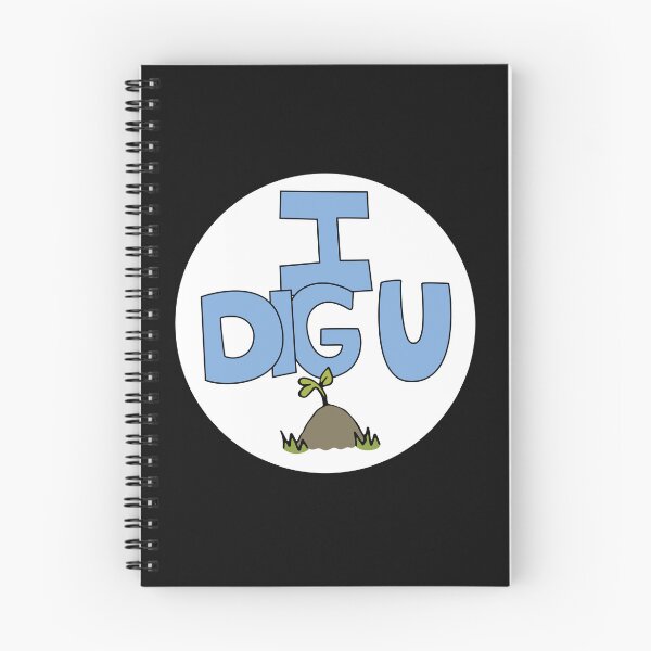 Item preview, I DIG U illustrated funny dirt lover badge designed and sold by AngelDawnDesign.