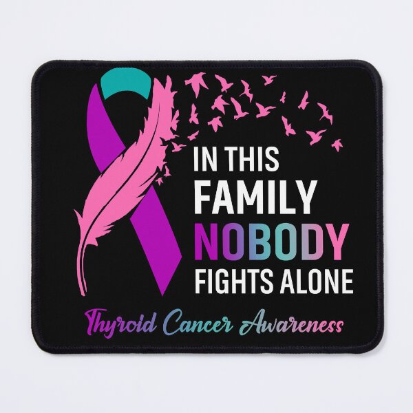 Item preview, In This Family Nobody Fights Alone Thyroid Cancer Awareness Feather Ribbon designed and sold by frechettee.