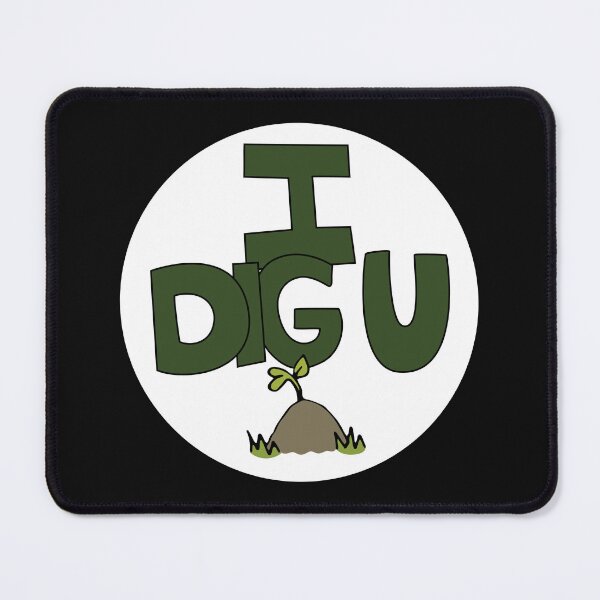 Item preview, I DIG U illustrated funny dirt lover badge designed and sold by AngelDawnDesign.