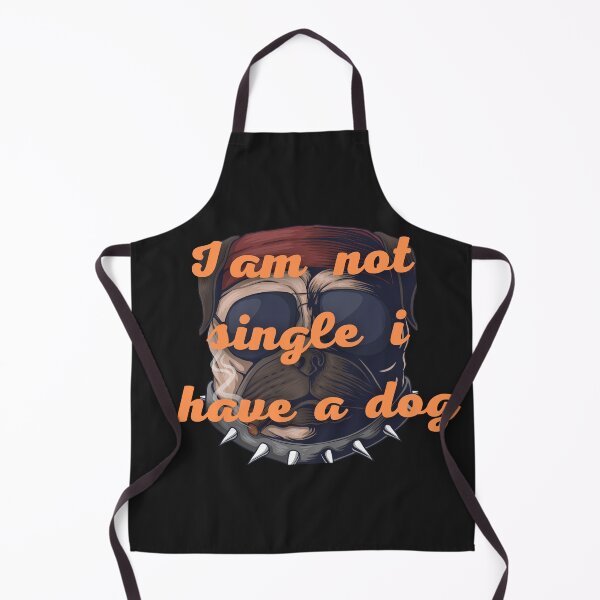 Item preview, I am not SINGLE I HAVE MY DOG designed and sold by fordogg 3.