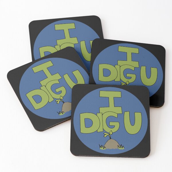 Item preview, I DIG U illustrated funny dirt lover badge designed and sold by AngelDawnDesign.