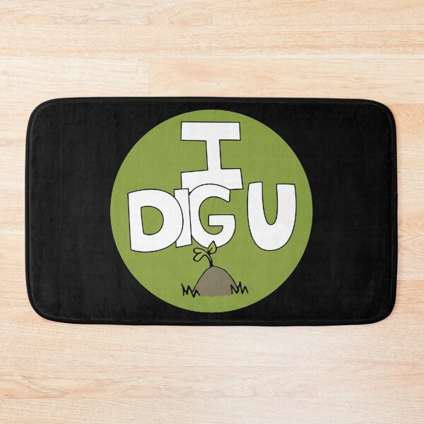 Item preview, I DIG U illustrated funny dirt lover badge designed and sold by AngelDawnDesign.
