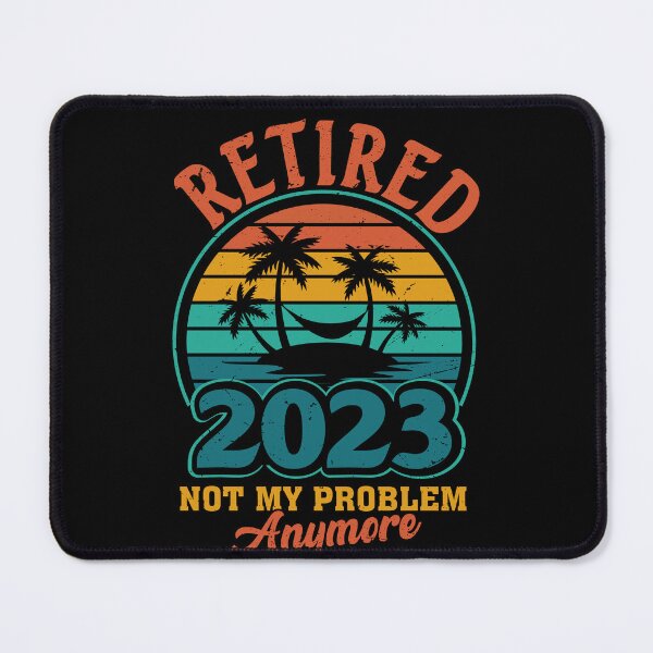 Item preview, Funny Vintage Retirement, Retired 2023 Not My Problem Anymore designed and sold by gachtousalah.