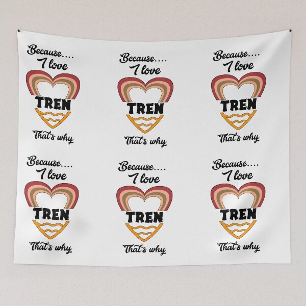 Item preview, Because I love tren, that's why... V10.  designed and sold by Chakilogy.