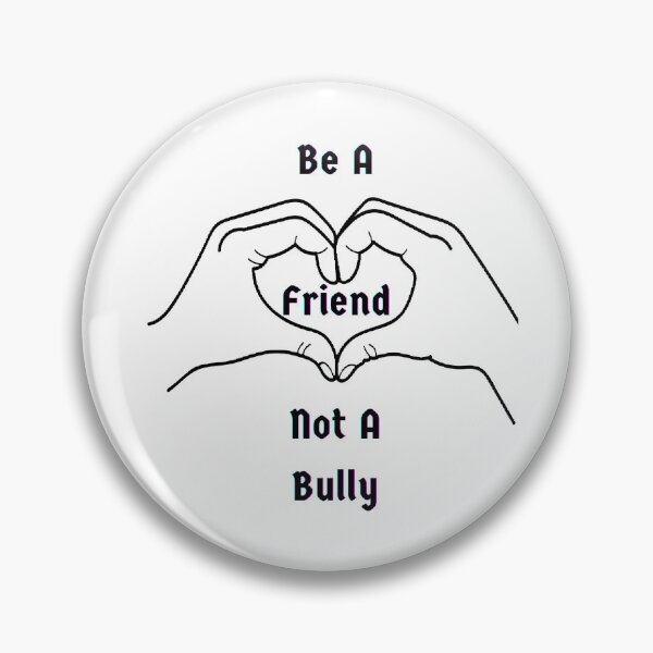 Item preview, Be A Friend Not A Bully - Motivational Quote designed and sold by Designspot2020.