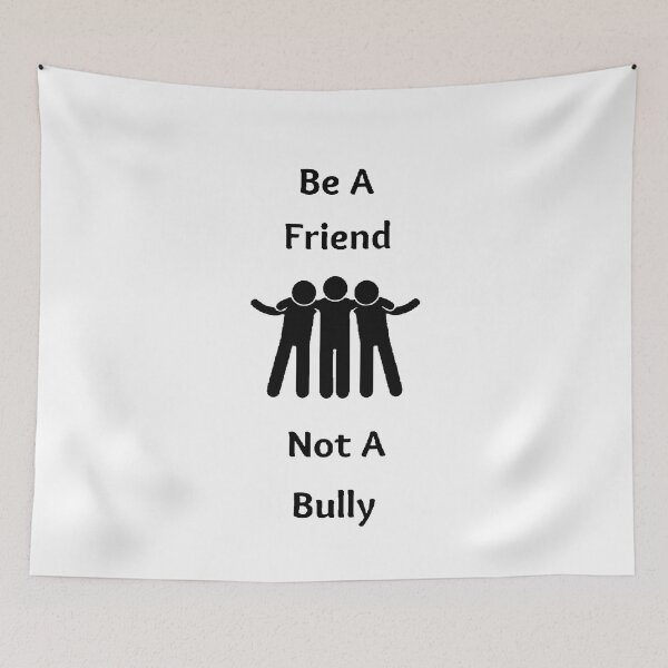 Item preview, Be A Friend Not A Bully - Motivational Quote designed and sold by Designspot2020.