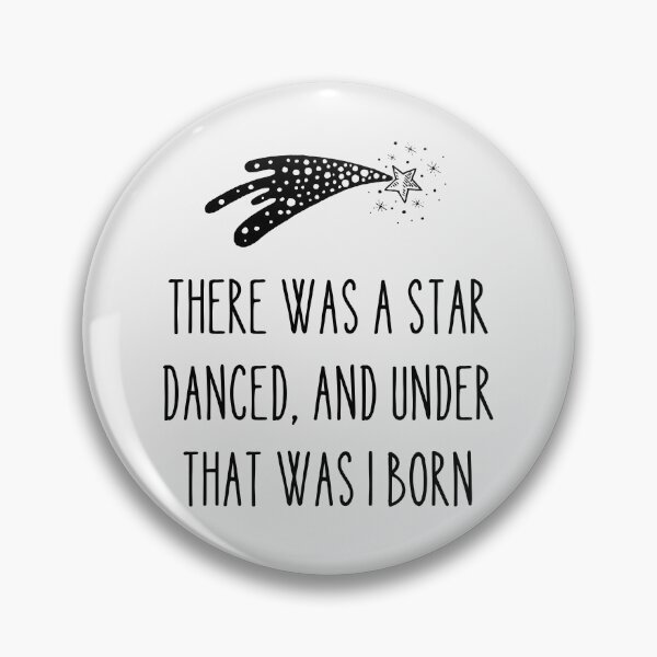 Item preview, There was a star danced, and under that was I born Shakespeare Quote Much Ado About Nothing designed and sold by violet-hope.