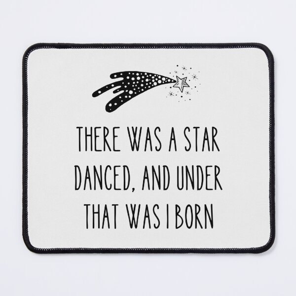 Item preview, There was a star danced, and under that was I born Shakespeare Quote Much Ado About Nothing designed and sold by violet-hope.