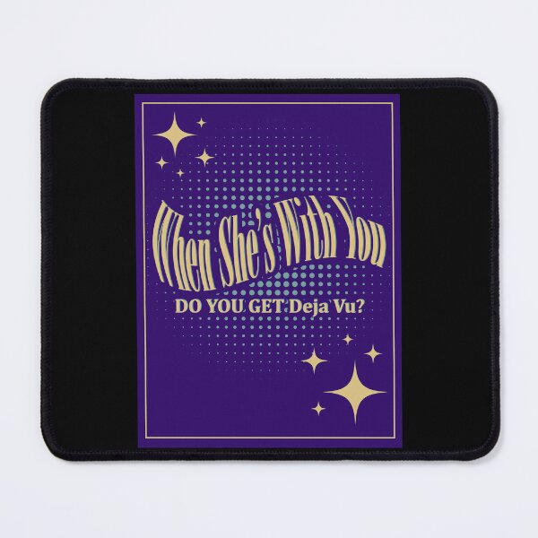 Item preview, Do You Get Deja Vu designed and sold by vertzzeh1.