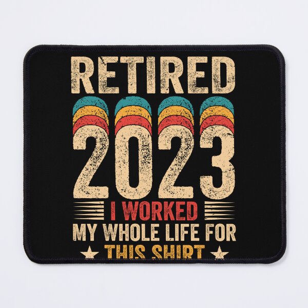 Item preview, Vintage Funny Retired 2023 I Worked My Whole Life For This Shirt designed and sold by gachtousalah.
