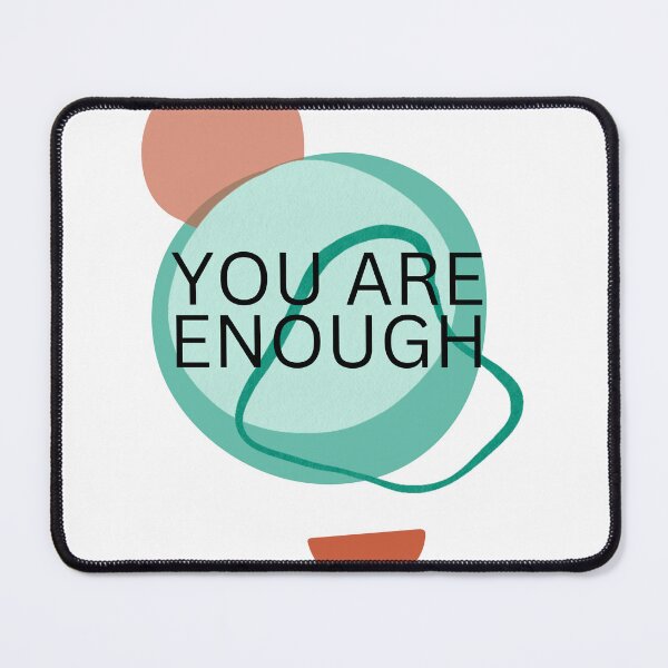 Item preview, You Are Enough | Affirmation designed and sold by BuraxisQuotes.