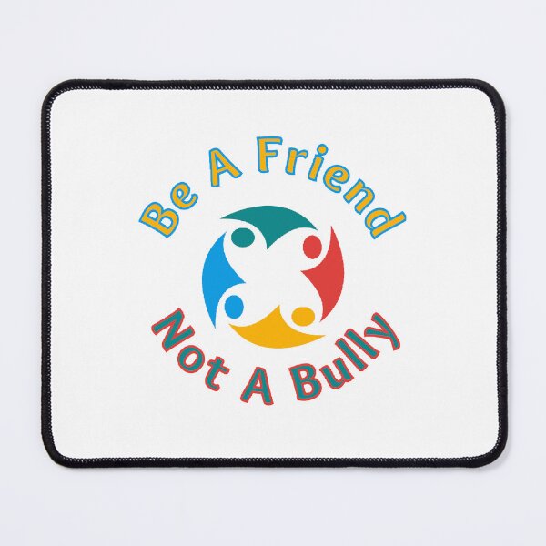 Item preview, Be A Friend Not A Bully - Motivational Quote designed and sold by Designspot2020.