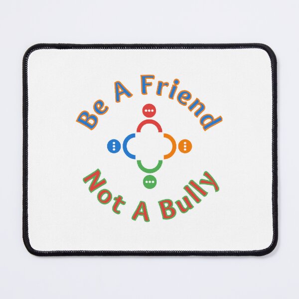 Item preview, Be A Friend Not A Bully - Motivational Quote designed and sold by Designspot2020.