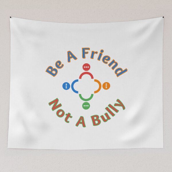 Item preview, Be A Friend Not A Bully - Motivational Quote designed and sold by Designspot2020.