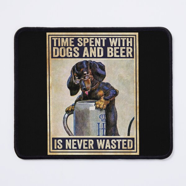 Item preview, Dog Time Spent With Dogs And Beer Is Never Wasted designed and sold by vertzzeh1.