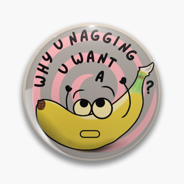 Item preview, You Want A Banana - Hangry designed and sold by ViewerEqualsPhoton.