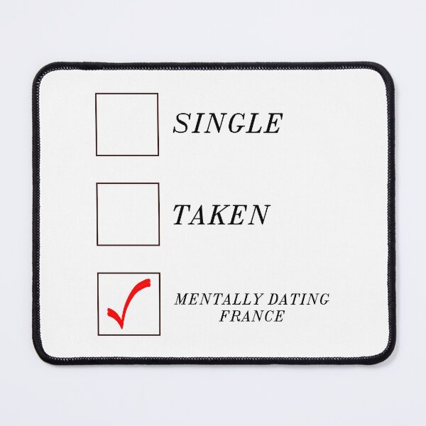 Item preview, Mentally Dating France designed and sold by PaulGoldStore.