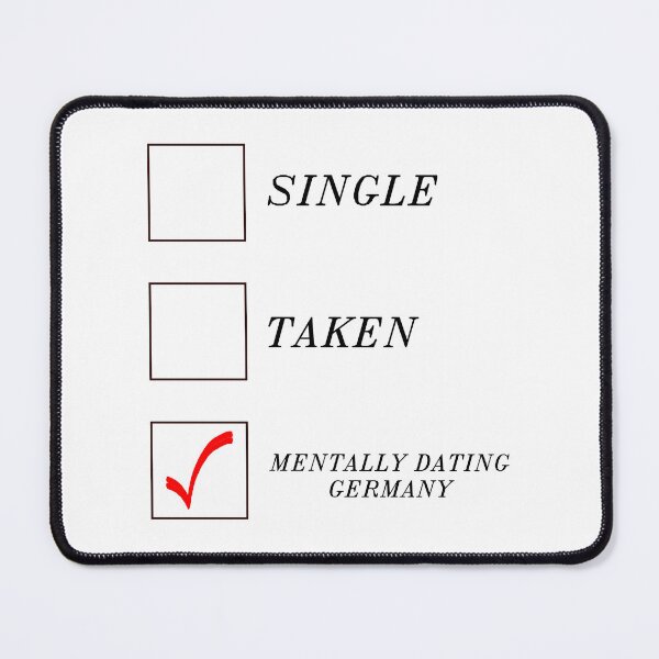 Item preview, Mentally Dating Germany designed and sold by PaulGoldStore.