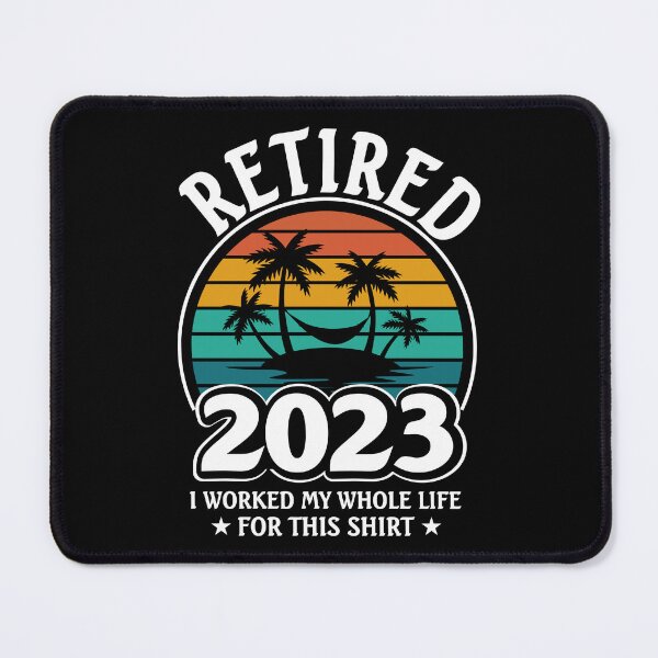 Item preview, Funny Retirement Gift Retired 2023 I Worked My Whole Life For This Shirt designed and sold by gachtousalah.
