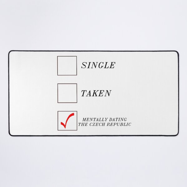Item preview, Mentally Dating the Czech Republic designed and sold by PaulGoldStore.