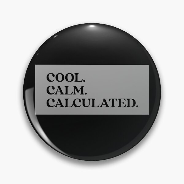 Item preview, Cool. Calm. Calculated. Cool Calm Collected. Yoga. Meditation designed and sold by Tish K..