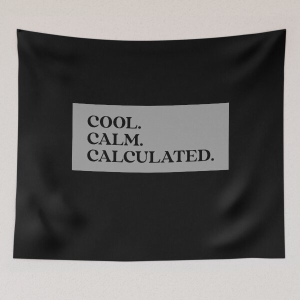 Item preview, Cool. Calm. Calculated. Cool Calm Collected. Yoga. Meditation designed and sold by Tish K..