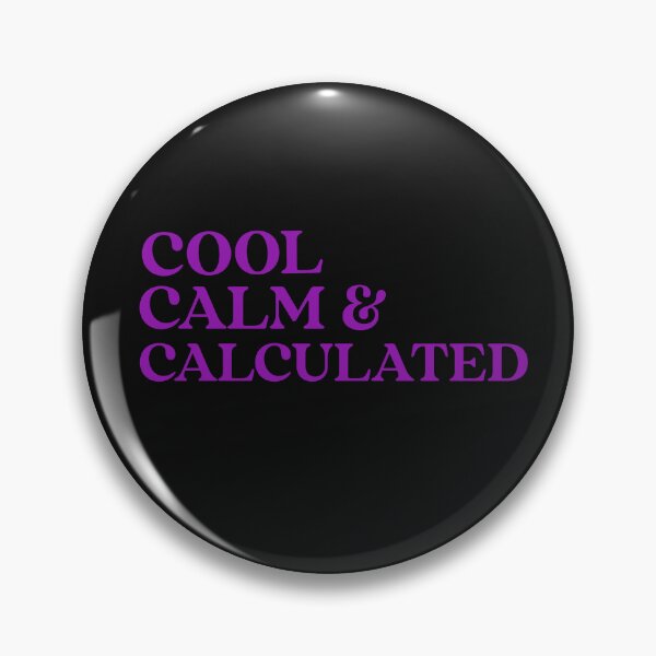 Item preview, Cool. Calm. Calculated. Cool Calm Collected. Yoga. Meditation designed and sold by Tish K..