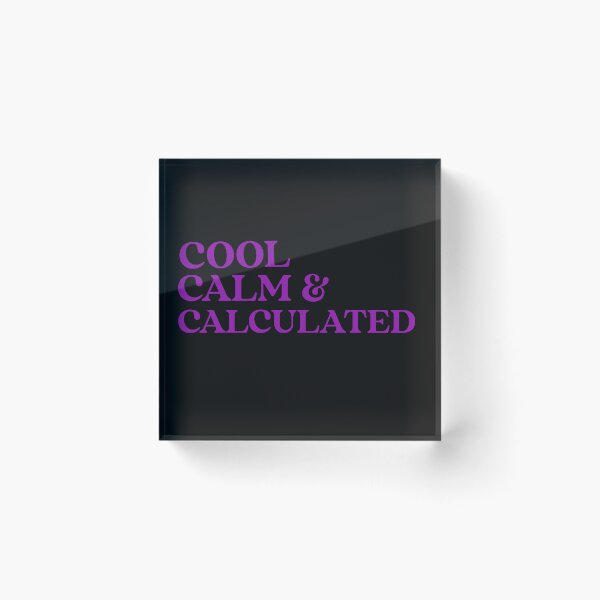 Item preview, Cool. Calm. Calculated. Cool Calm Collected. Yoga. Meditation designed and sold by Tish K..