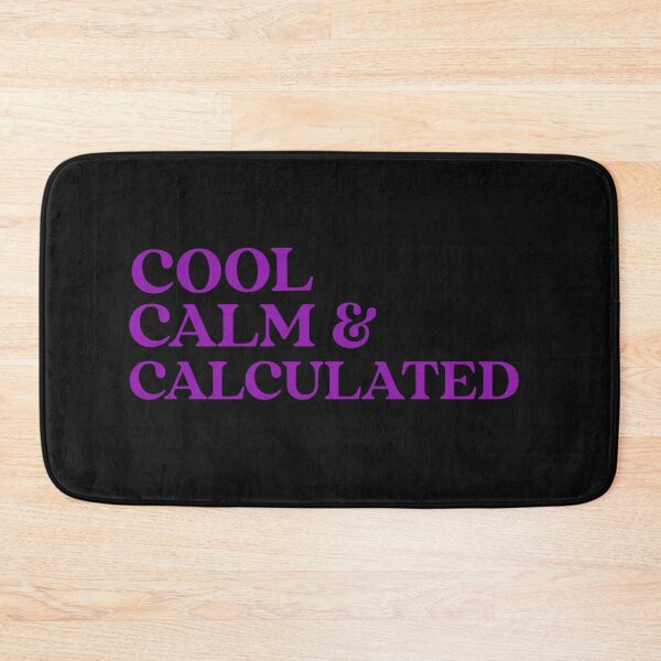 Item preview, Cool. Calm. Calculated. Cool Calm Collected. Yoga. Meditation designed and sold by Tish K..