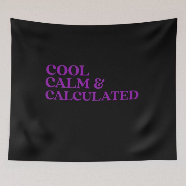 Item preview, Cool. Calm. Calculated. Cool Calm Collected. Yoga. Meditation designed and sold by Tish K..
